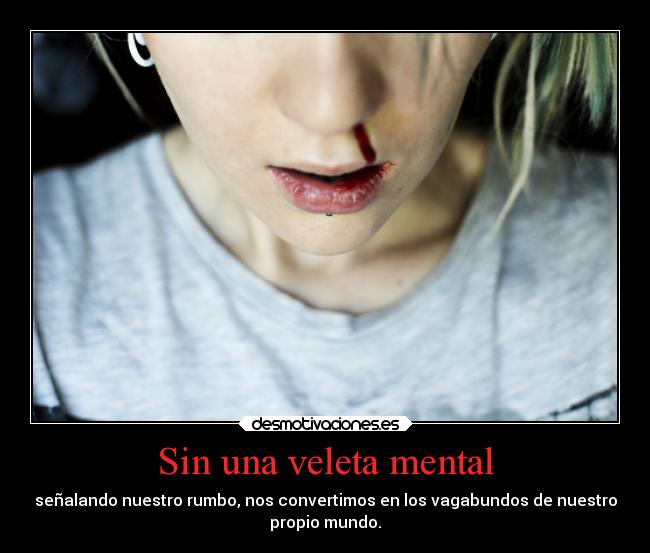 Sin una veleta mental - 