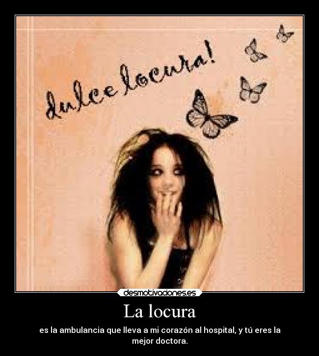 La locura -