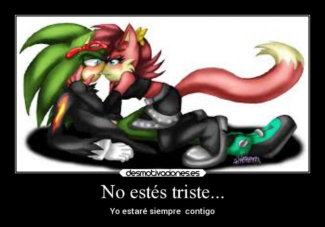 No estés triste... - 