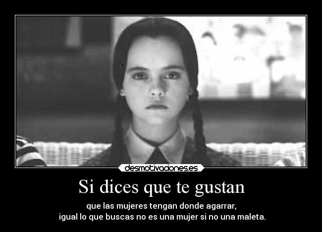 Si dices que te gustan - 