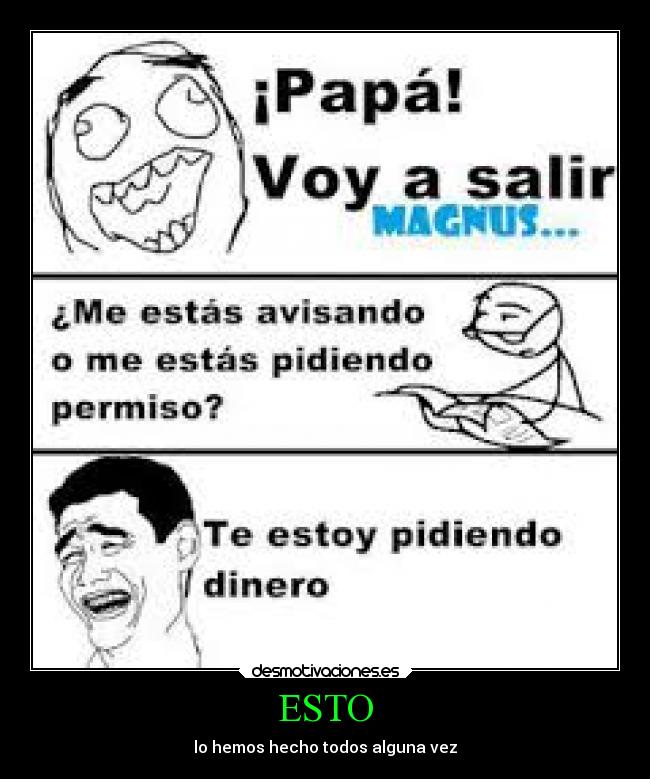 ESTO - lo hemos hecho todos alguna vez