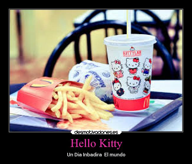 Hello Kitty - Un Dia Inbadira El mundo