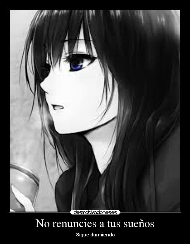 No renuncies a tus sueños -