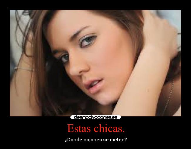Estas chicas. - 