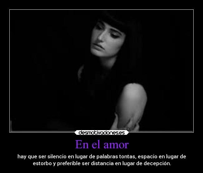 carteles amor mejor alejarse convertirse bonito recuerdo que insistir convertirse una molestia desmotivaciones