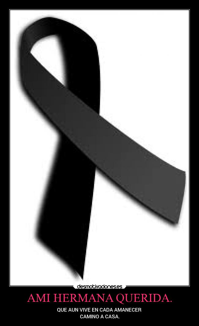 carteles nuetros seres queridos que quedaron camino con ilusion llegar casa vida desmotivaciones
