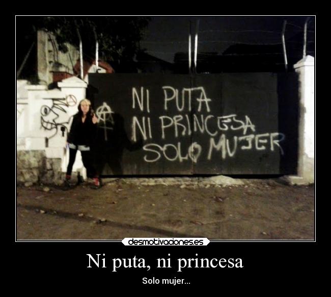 Ni puta, ni princesa -