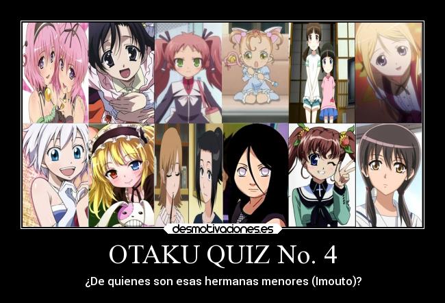 OTAKU QUIZ No. 4 - ¿De quienes son esas hermanas menores (Imouto)?