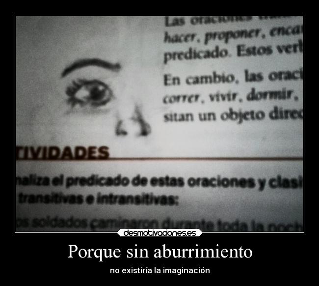 Porque sin aburrimiento -