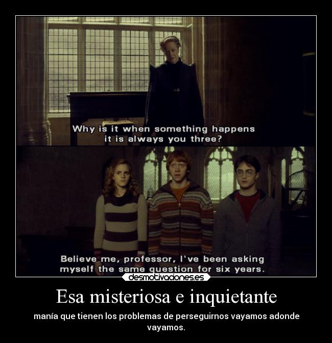 Esa misteriosa e inquietante -