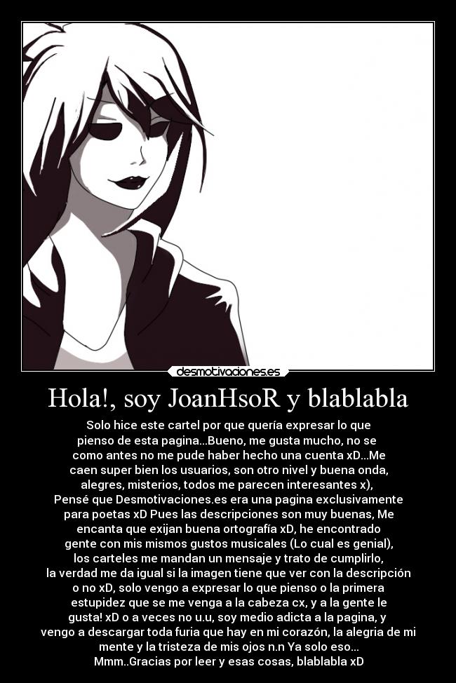 Hola!, soy JoanHsoR y blablabla -