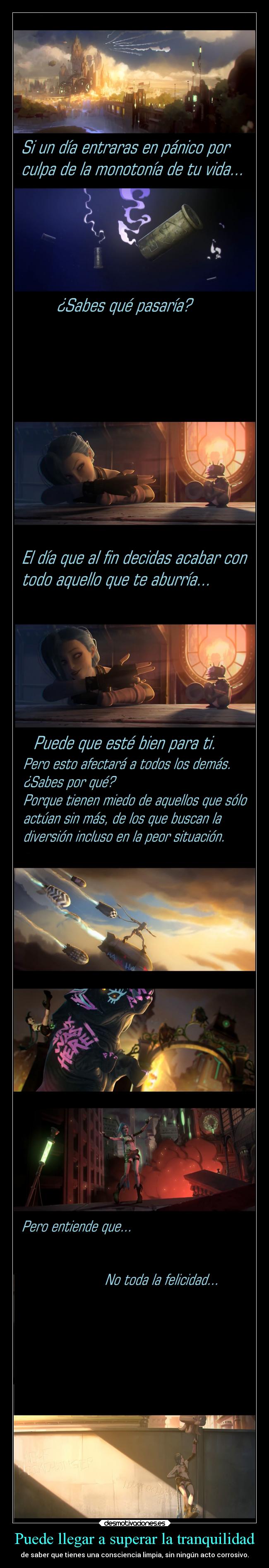 Puede llegar a superar la tranquilidad - de saber que tienes una consciencia limpia, sin ningún acto corrosivo.