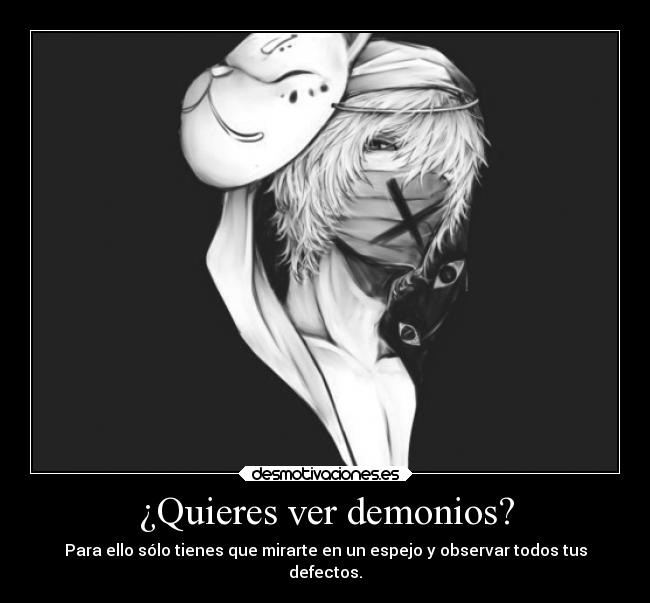 ¿Quieres ver demonios? - 