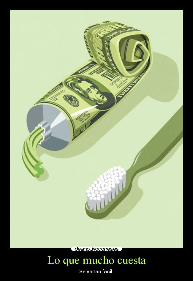 Lo que mucho cuesta - Se va tan fácil..