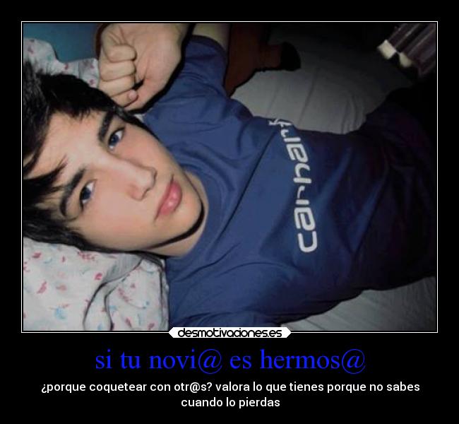 carteles valora que tienes amor desmotivaciones