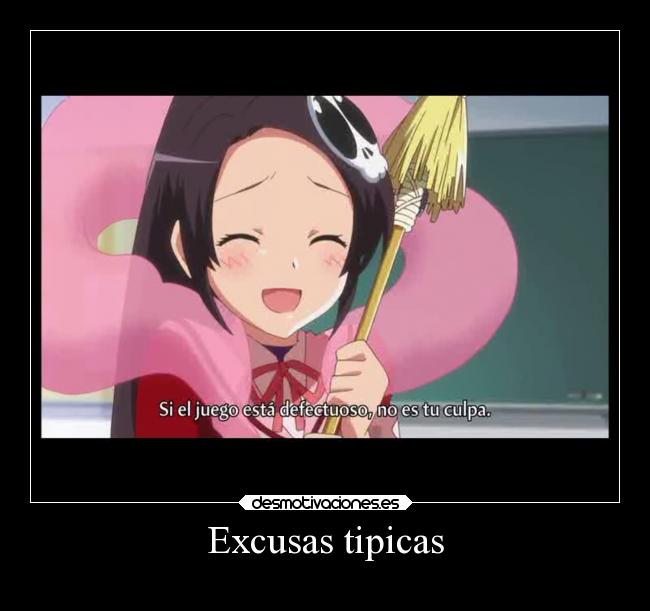 Excusas tipicas -