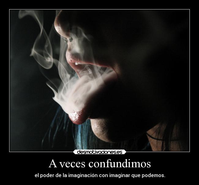 A veces confundimos - 