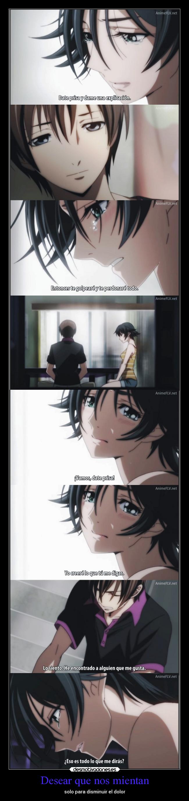 Desear que nos mientan - solo para disminuir el dolor
