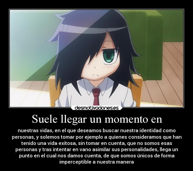 Suele llegar un momento en - 