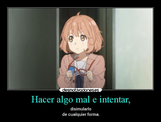 Hacer algo mal e intentar, -
