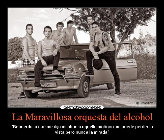 carteles moda alcohol mirada banda musica grupo confianza desmotivaciones