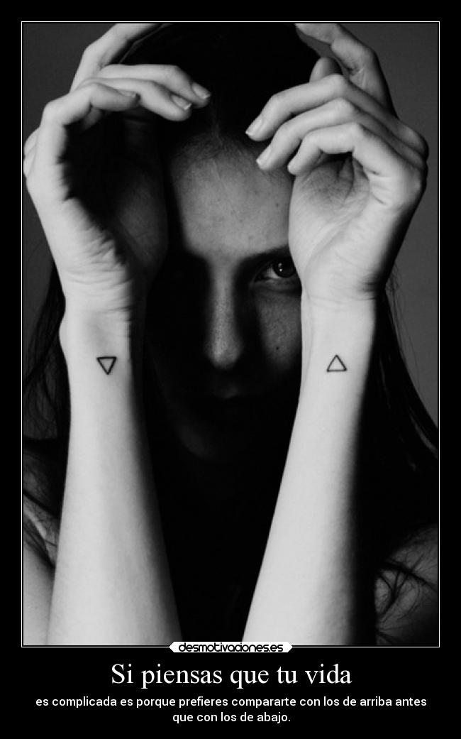 Si piensas que tu vida - 