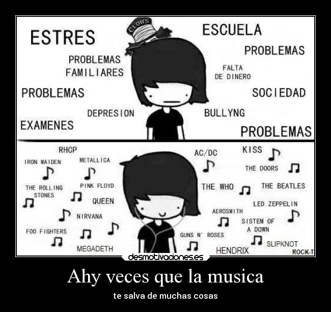 Ahy veces que la musica - te salva de muchas cosas