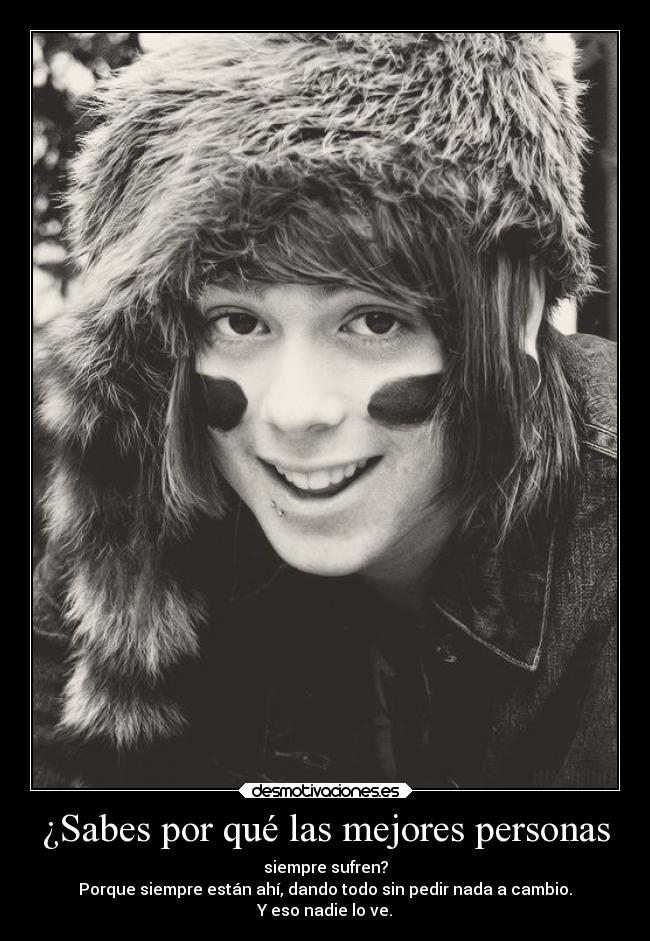 ¿Sabes por qué las mejores personas - 