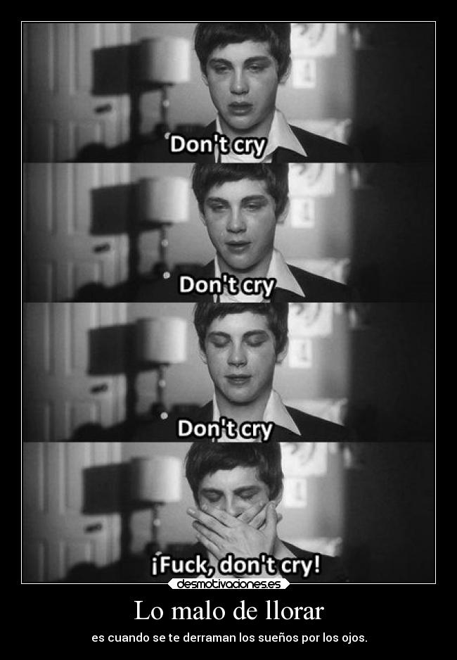 Lo malo de llorar - 