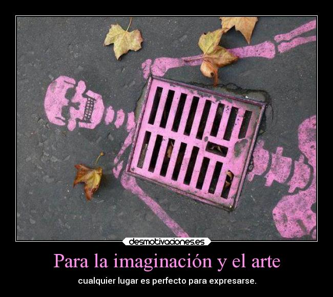 Para la imaginación y el arte - 