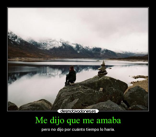 Me dijo que me amaba - 