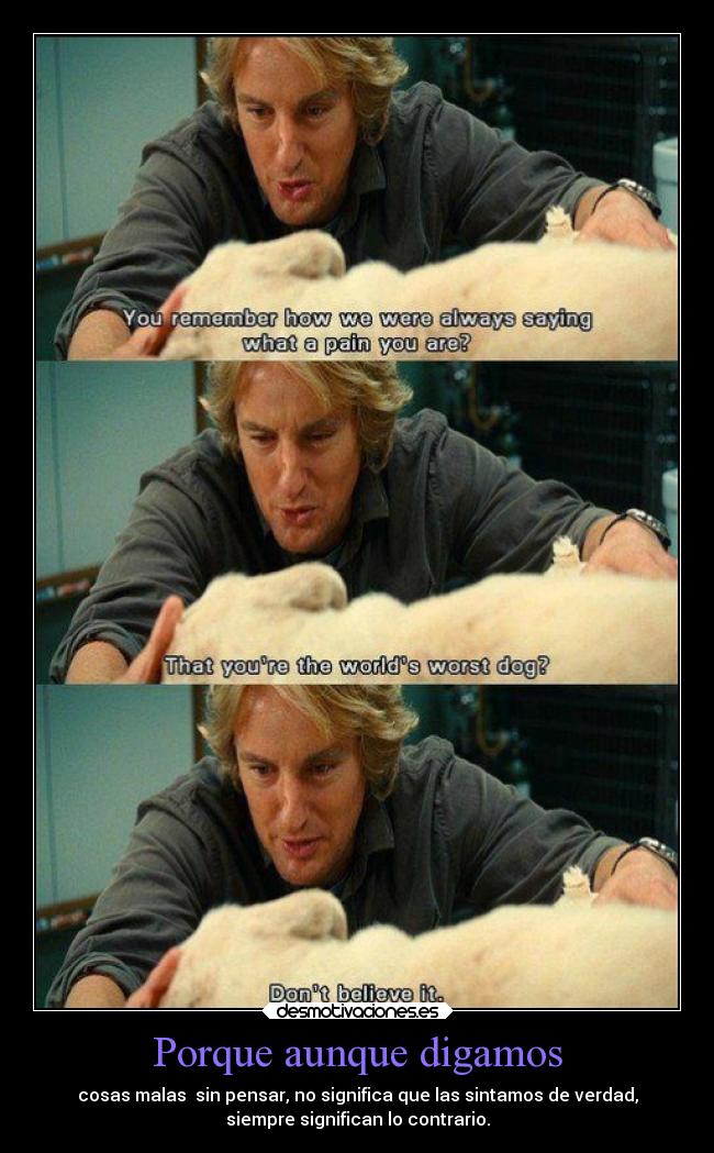 Porque aunque digamos - 