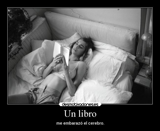 Un libro - me embarazó el cerebro.