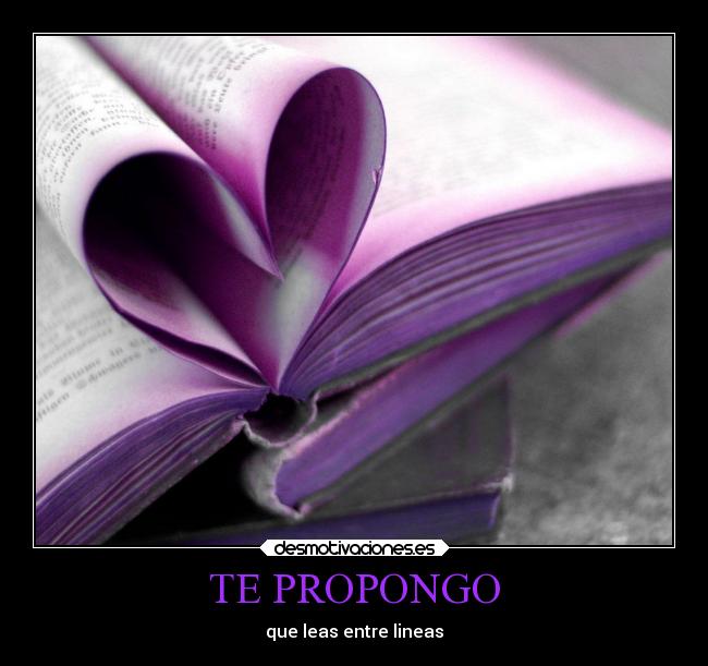 TE PROPONGO - que leas entre lineas