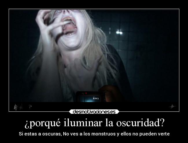 ¿porqué iluminar la oscuridad? -