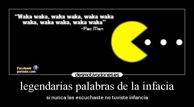 legendarias palabras de la infacia - si nunca las escuchaste no tuviste infancia