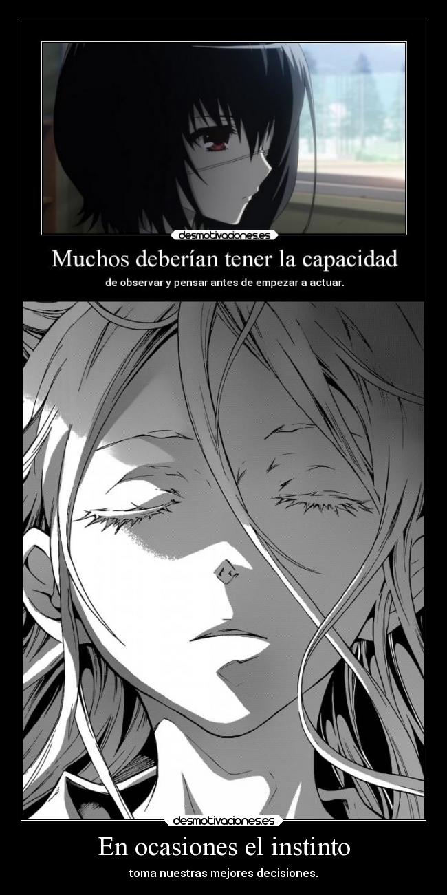 En ocasiones el instinto - toma nuestras mejores decisiones.