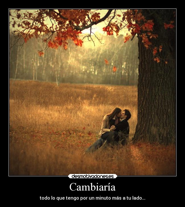 Cambiaría -