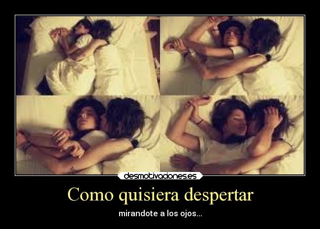 Como quisiera despertar -