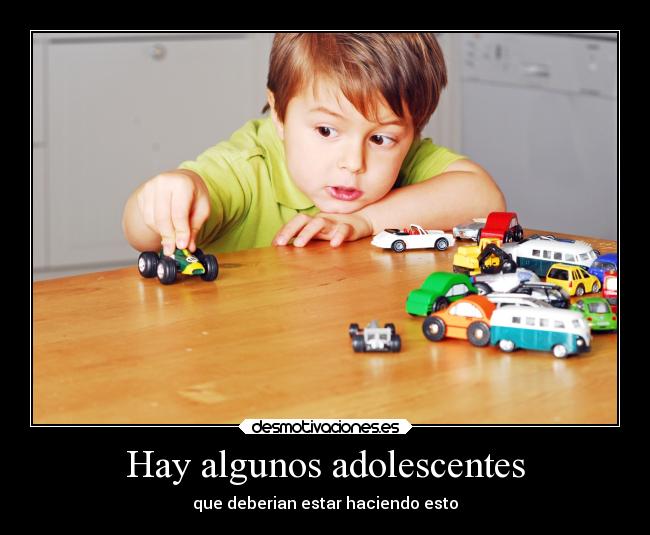 Hay algunos adolescentes - que deberian estar haciendo esto