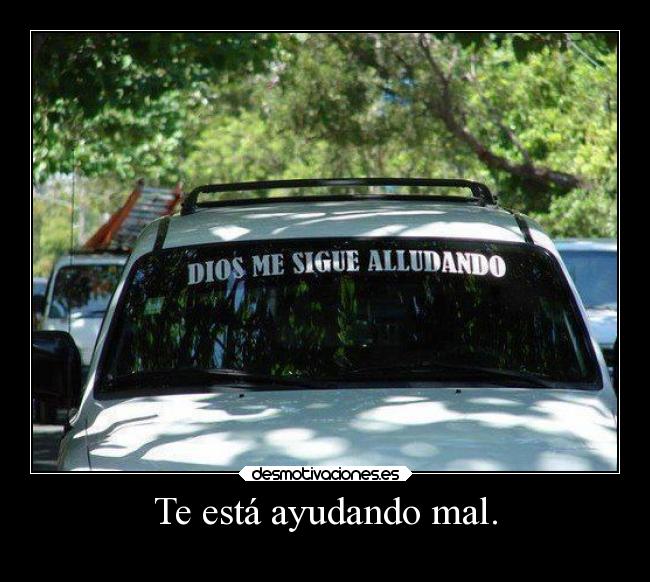 carteles estan ayudando mal humor jesshellscythe desmotivaciones