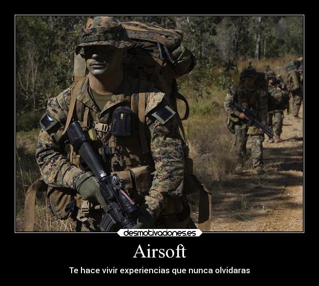 Airsoft - Te hace vivir experiencias que nunca olvidaras