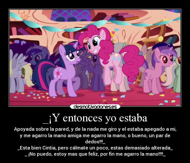 carteles pinkie pie twilight sparkle pony pipo mano agarrar desmotivaciones