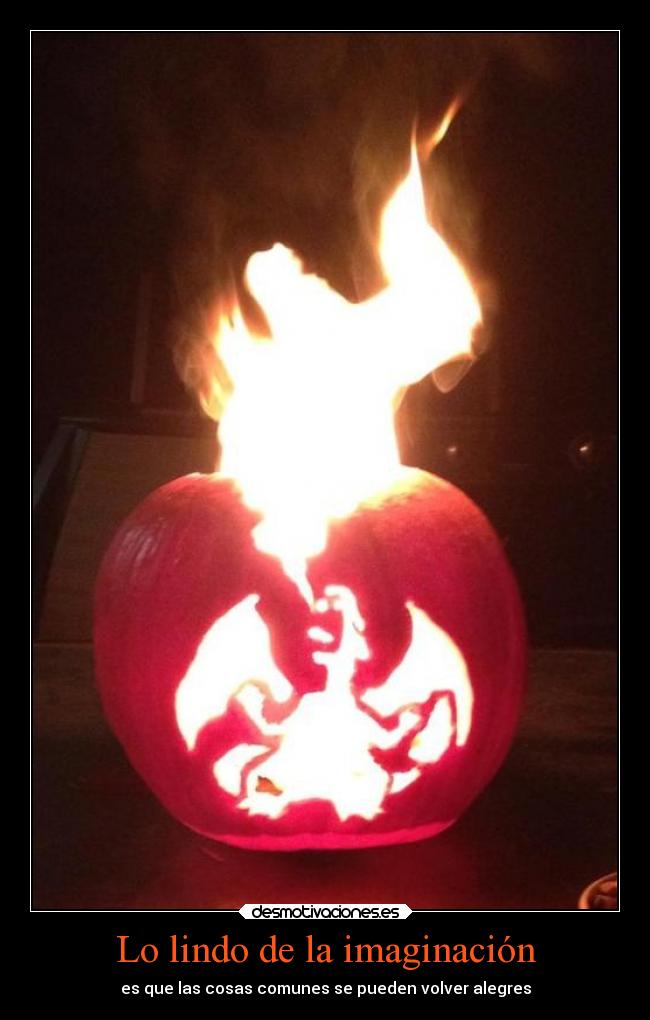 Lo lindo de la imaginación - es que las cosas comunes se pueden volver alegres