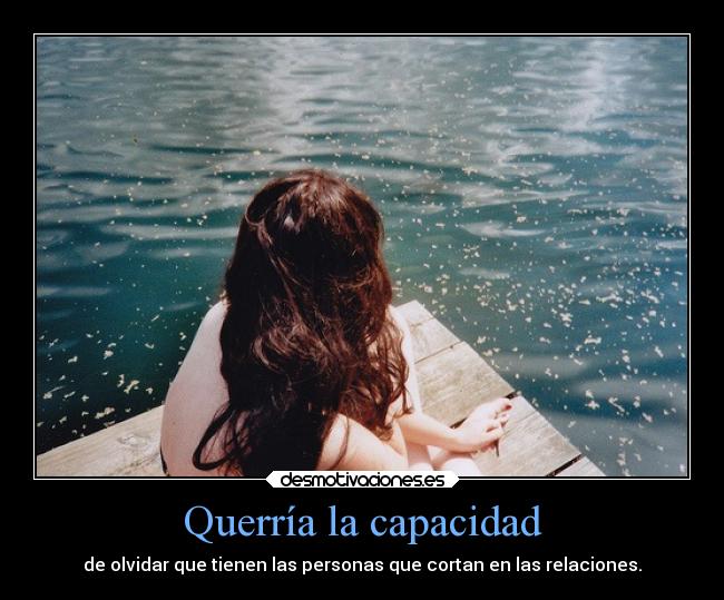 Querría la capacidad - 