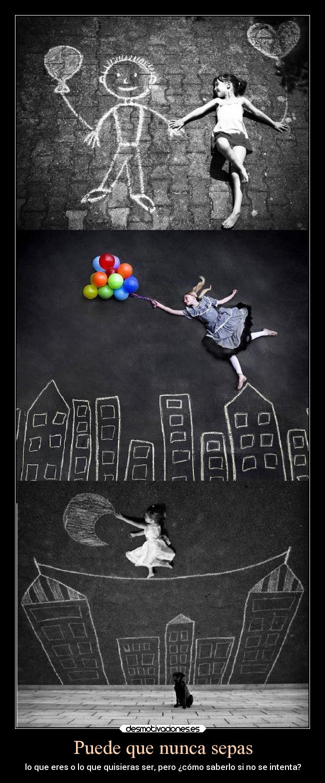 Puede que nunca sepas -