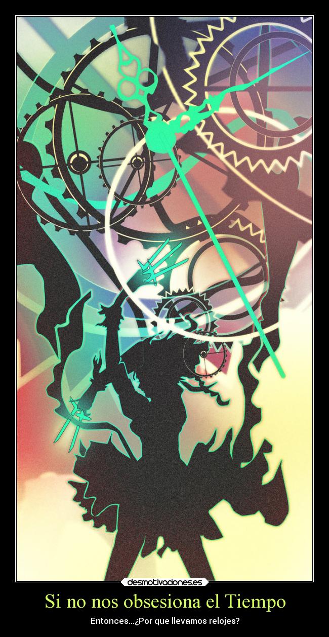 Si no nos obsesiona el Tiempo - 