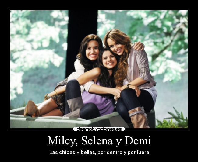Miley, Selena y Demi - 