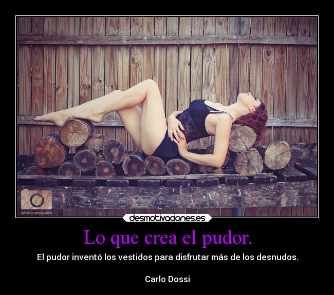 Lo que crea el pudor. - 