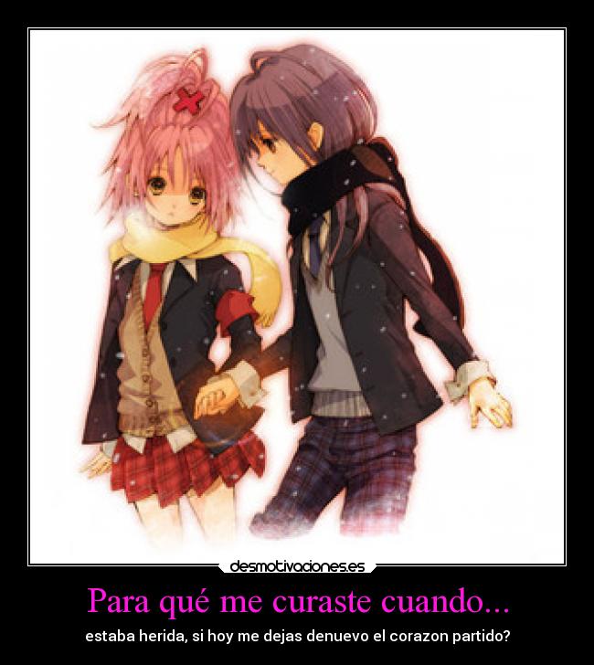 Para qué me curaste cuando... - 